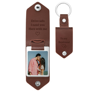 Drive Safe Personalized Leather Photo Text Keychain Anniversary To My Boyfriend