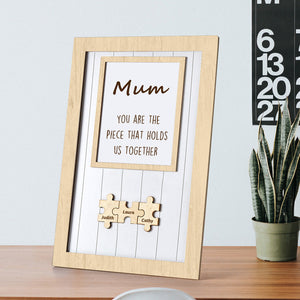 Mum Puzzle Frame You Are the Piece That Holds Us Together Personalized Name Gift Perfect Mum