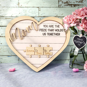 Mother's Day Gifts Personalized Mom Puzzle Custom Mom You Are the Piece That Holds Us Together Puzzle Piece Sign