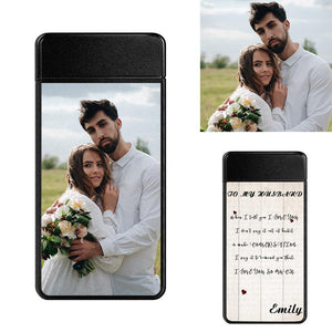 Custom Photo Engraved Lighter Electronic Cigarette Lighter - To My Husband